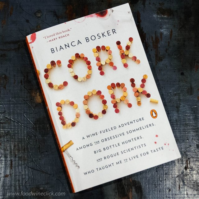 Cork Dork by Bianca Bosker