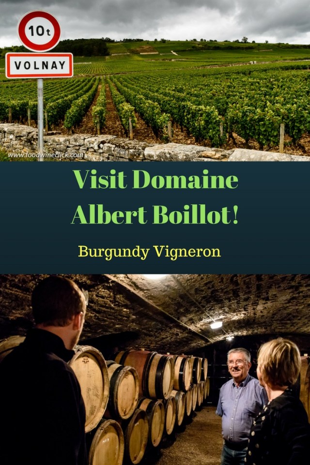 Visit Domaine Albert Boillot in Burgundy. Link at www.foodwineclick.com