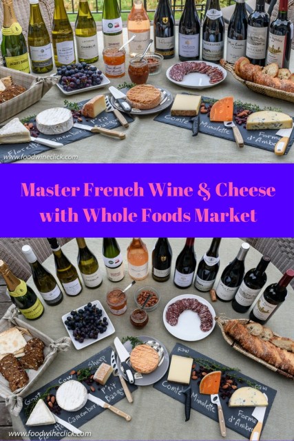 Whole Foods Market French Wine and Cheese ideas at www.foodwineclick.com