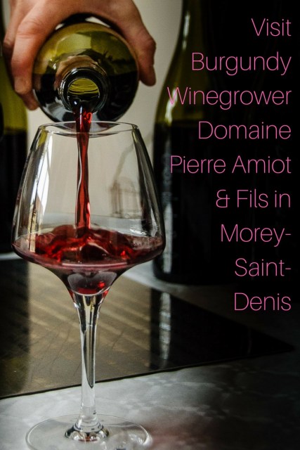 Visit Burgundy Winegrower Domaine Pierre Amiot & Fils in Morey Saint Denis at www.foodwineclick.com